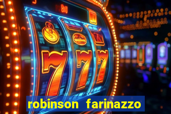 robinson farinazzo casal patente